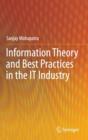Image for Information Theory and Best Practices in the IT Industry