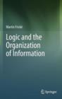 Image for Logic and the Organization of Information