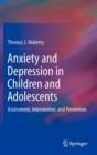 Image for Anxiety and Depression in Children and Adolescents