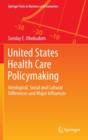 Image for United States Health Care Policymaking