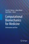 Image for Computational biomechanics for medicine: deformation and flow