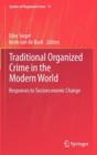 Image for Traditional organized crime in the modern world  : responses to socioeconomic change