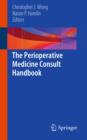 Image for The perioperative medicine consult handbook