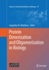 Image for Protein dimerization and oligomerization in biology