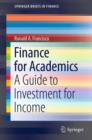 Image for Finance for academics: a guide to investment for income