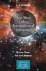 Image for One-shot color astronomical imaging: in less time, for less money!