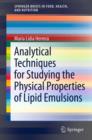 Image for Analytical Techniques for Studying the Physical Properties of Lipid Emulsions : 3