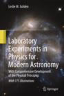 Image for Laboratory experiments in physics for modern astronomy  : with comprehensive development of the physical principles