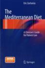 Image for The Mediterranean Diet : A Clinician&#39;s Guide for Patient Care