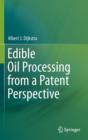 Image for Edible Oil Processing from a Patent Perspective