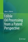 Image for Edible Oil Processing from a Patent Perspective