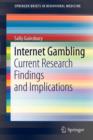 Image for Internet gambling  : current research findings and implications