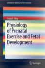 Image for Physiology of Prenatal Exercise and Fetal Development