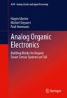 Image for Analog organic electronics: building blocks for organic smart sensor systems on foil