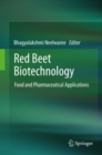 Image for Red beet biotechnology: food and pharmaceutical applications