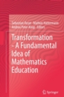 Image for Transformation--a fundamental idea of mathematics education