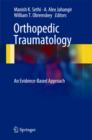 Image for Orthopedic traumatology  : an evidence-based approach