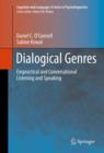 Image for Dialogical genres: empractical and conversational listening and speaking