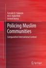 Image for Policing Muslim Communities: Comparative International Context
