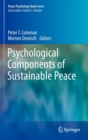 Image for The psychological components of a sustainable peace