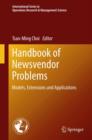 Image for Handbook of newsvendor problems  : models, extensions and applications
