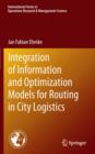 Image for Integration of Information and Optimization Models for Routing in City Logistics