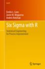 Image for Six sigma with R: statistical engineering for process improvement : 36