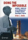 Image for Doing the Impossible : George E. Mueller and the Management of NASA’s Human Spaceflight Program
