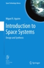 Image for Introduction to space systems: design and synthesis