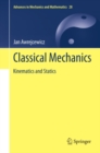 Image for Classical mechanics.: (Kinematics and statics)
