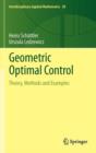 Image for Geometric optimal control  : theory, methods and examples