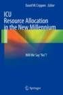 Image for ICU Resource Allocation in the New Millennium