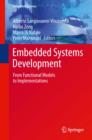 Image for Embedded systems development: from functional models to implementations : volume 20