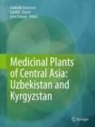 Image for Medicinal Plants of Central Asia: Uzbekistan and Kyrgyzstan