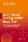 Image for Gravity, special relativity, and the strong force: a Bohr-Einstein-de Broglie model for the formation of hadrons