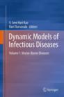 Image for Dynamic models of infectious diseasesVolume 1,: Vector-borne diseases