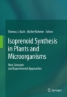 Image for Isoprenoid synthesis in plants and microorganisms: new concepts and experimental approaches