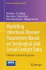 Image for Modeling infectious disease parameters based on serological and social contact data  : a modern statistical perspective