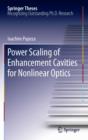 Image for Power Scaling of Enhancement Cavities for Nonlinear Optics