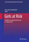 Image for Girls at risk: Swedish longitudinal research on adjustment
