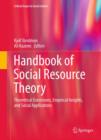 Image for Handbook of social resource theory: theoretical extensions, empirical insights, and social applications
