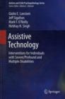 Image for Assistive Technology : Interventions for Individuals with Severe/Profound and Multiple Disabilities