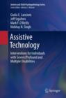 Image for Assistive technology: interventions for individuals with severe/profound and multiple disabilities : 0