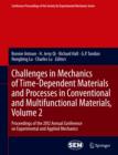 Image for Challenges in Mechanics of Time-Dependent Materials and Processes in Conventional and Multifunctional Materials, Volume 2