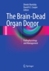 Image for The brain-dead organ donor