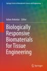 Image for Biologically responsive biomaterials for tissue engineering : 1