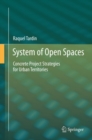 Image for System of open spaces: concrete project strategies for urban territories
