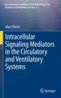 Image for Intracellular Signaling Mediators in the Circulatory and Ventilatory Systems