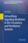 Image for Intracellular signaling mediators in the circulatory and ventilatory systems : v. 4