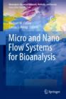 Image for Micro and nano flow systems for bioanalysis